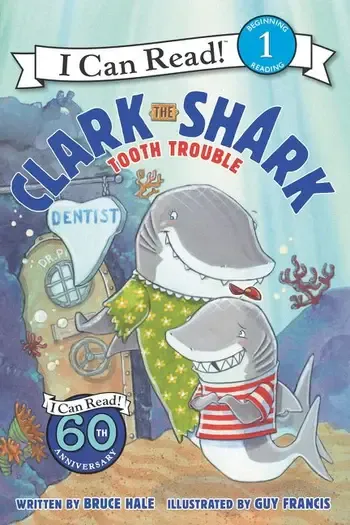 Clark the Shark: Tooth Trouble- I Can Read