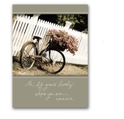 Ah, Life Grows Lovely Where You Are - Mother's Day