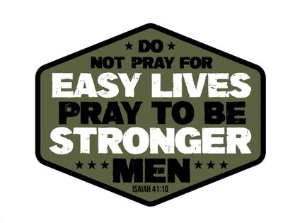 Stronger Men Hold Fast Sticker