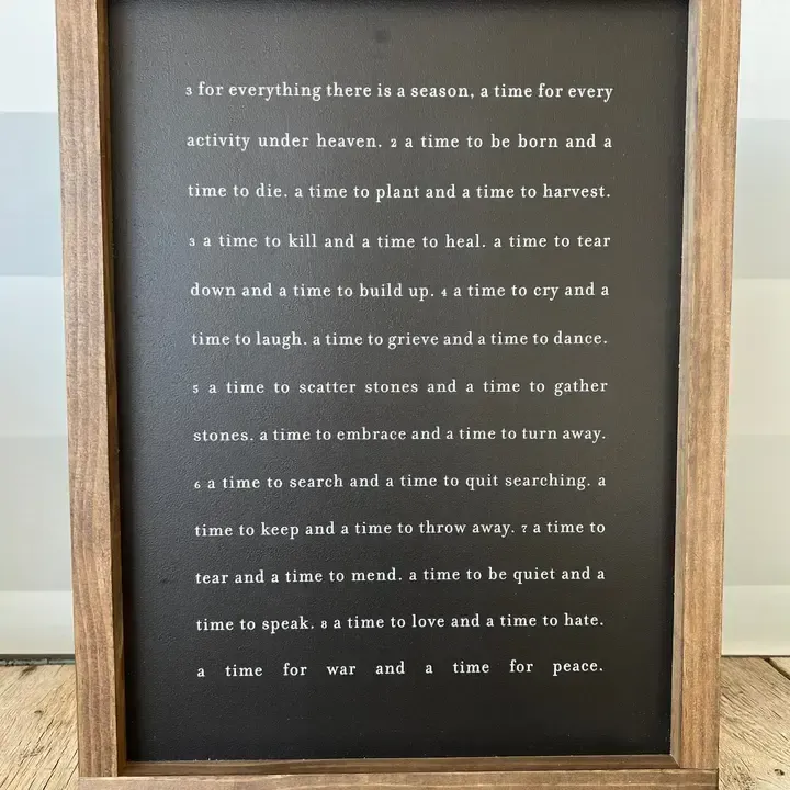 For Everything There Is A Season, Ecclesiastes Black/Light Oak