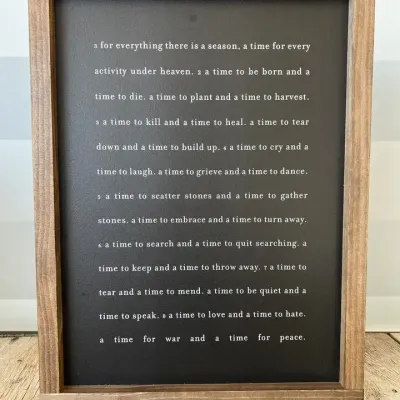 For Everything There Is A Season, Ecclesiastes Black/Light Oak/8x12”
