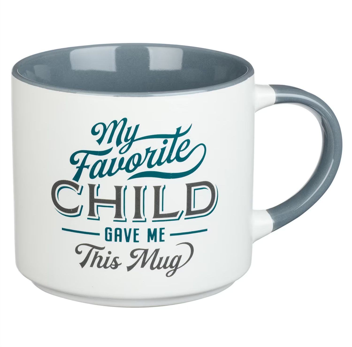 My Favorite Child Mug