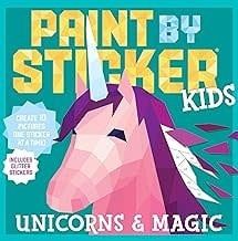 Paint by Sticker Kids: Unicorn &amp; Magic
