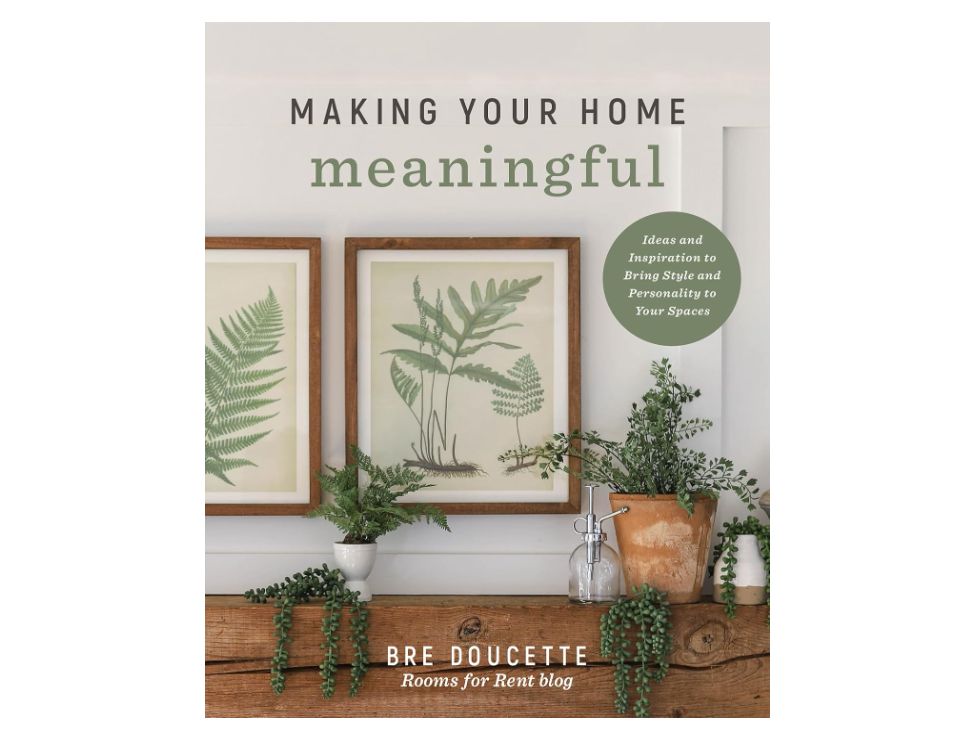 Making Your Home Meaningful