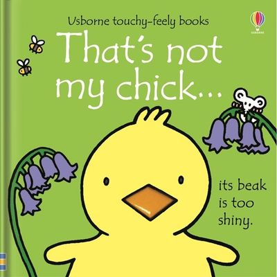 That’s not my Chick…