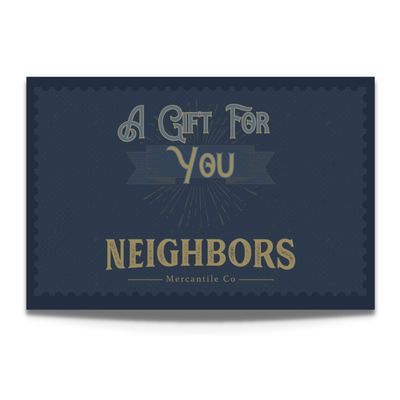 Neighbors Physical Gift Card