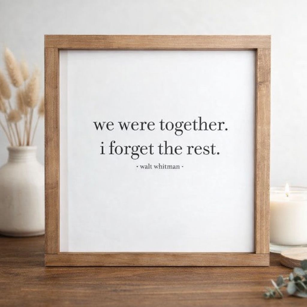 We Were Together White Wooden Sign with Dark Walnut Frame 13x13