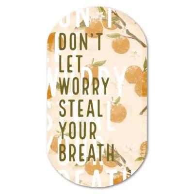 Don’t Let Worry Sticker