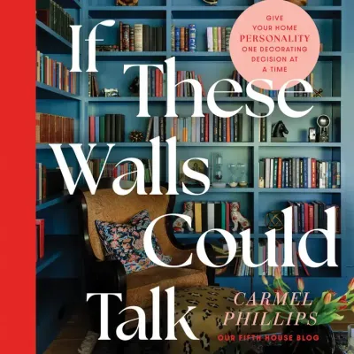 If These Walls Could Talk