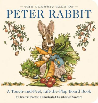 Classic Tale of Peter Rabbit Touch and Feel