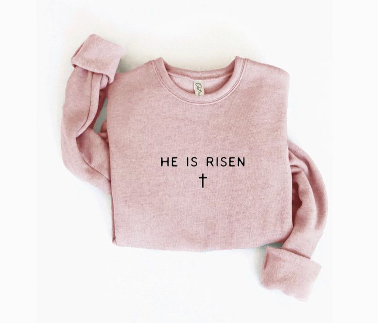 He Is Risen Crew Sweatshirt, Color: Rose, Size: SM