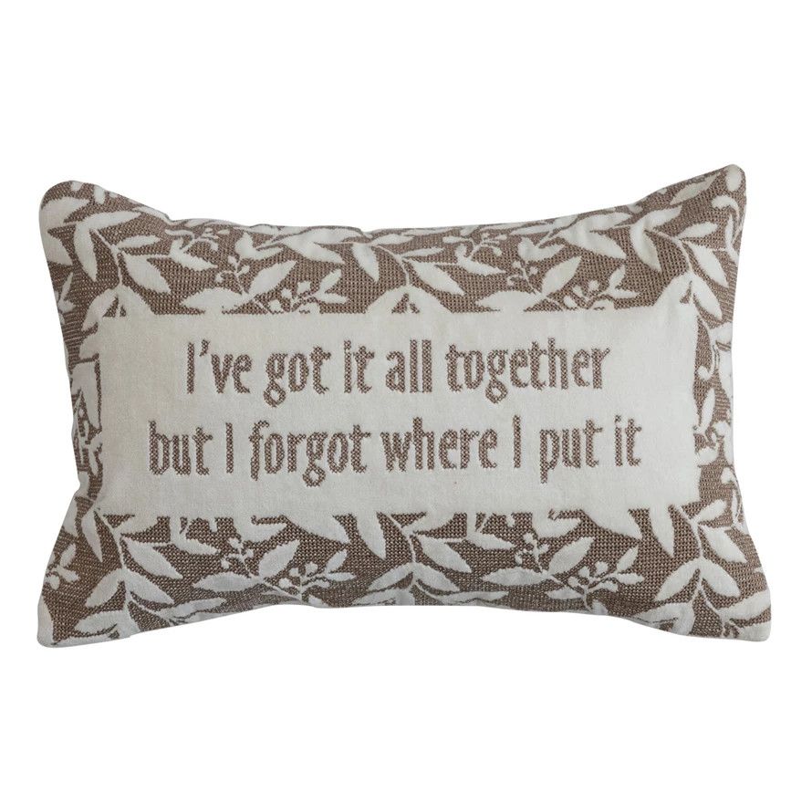 I've Got It All Together Lumbar Pillow