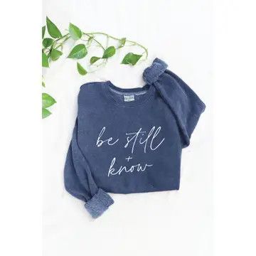 Be Still and Know Sweatshirt, Color: Vintage Denim, Size: SM