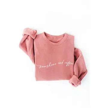 Sunshine and Coffee Sweatshirt, Color: Mauve, Size: SM