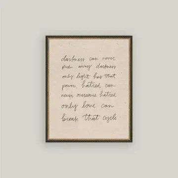 Darkness Can Never Framed Art Sign | 18x22”