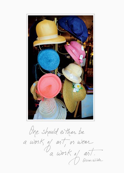 One should either be a work of art, or wear a work of art. - Mother's Day Card