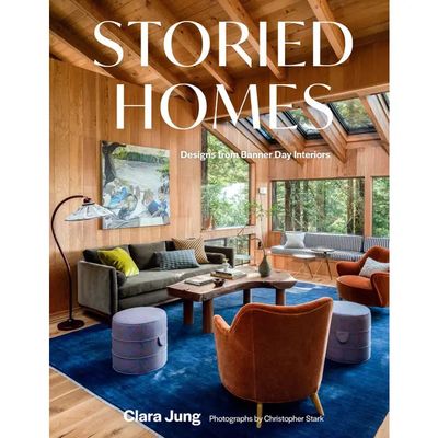 Storied Homes: Designs from Banner Day Interiors | Book