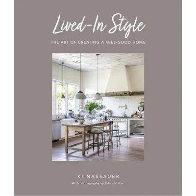 Lived-in Style By Ki Nassauer Book