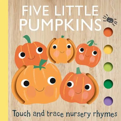 Touch and Trace Nursery Rhymes: Five Little Pumpkins Book