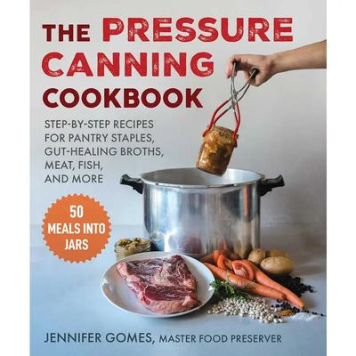 Pressure Canning Cookbook By Jennifer Gomes Book