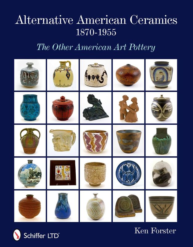 Alternative American Ceramics 1870 - 1955