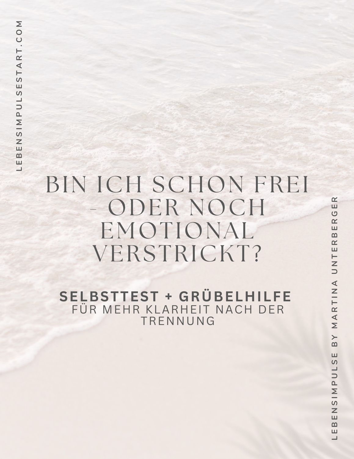 Dein Selbsttest &amp; Impuls Freebie: Bin ich schon frei oder noch emotional verstrickt?