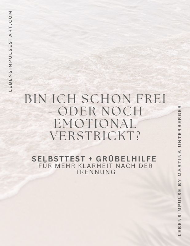 Dein Selbsttest &amp; Impuls Freebie: Bin ich schon frei oder noch emotional verstrickt?