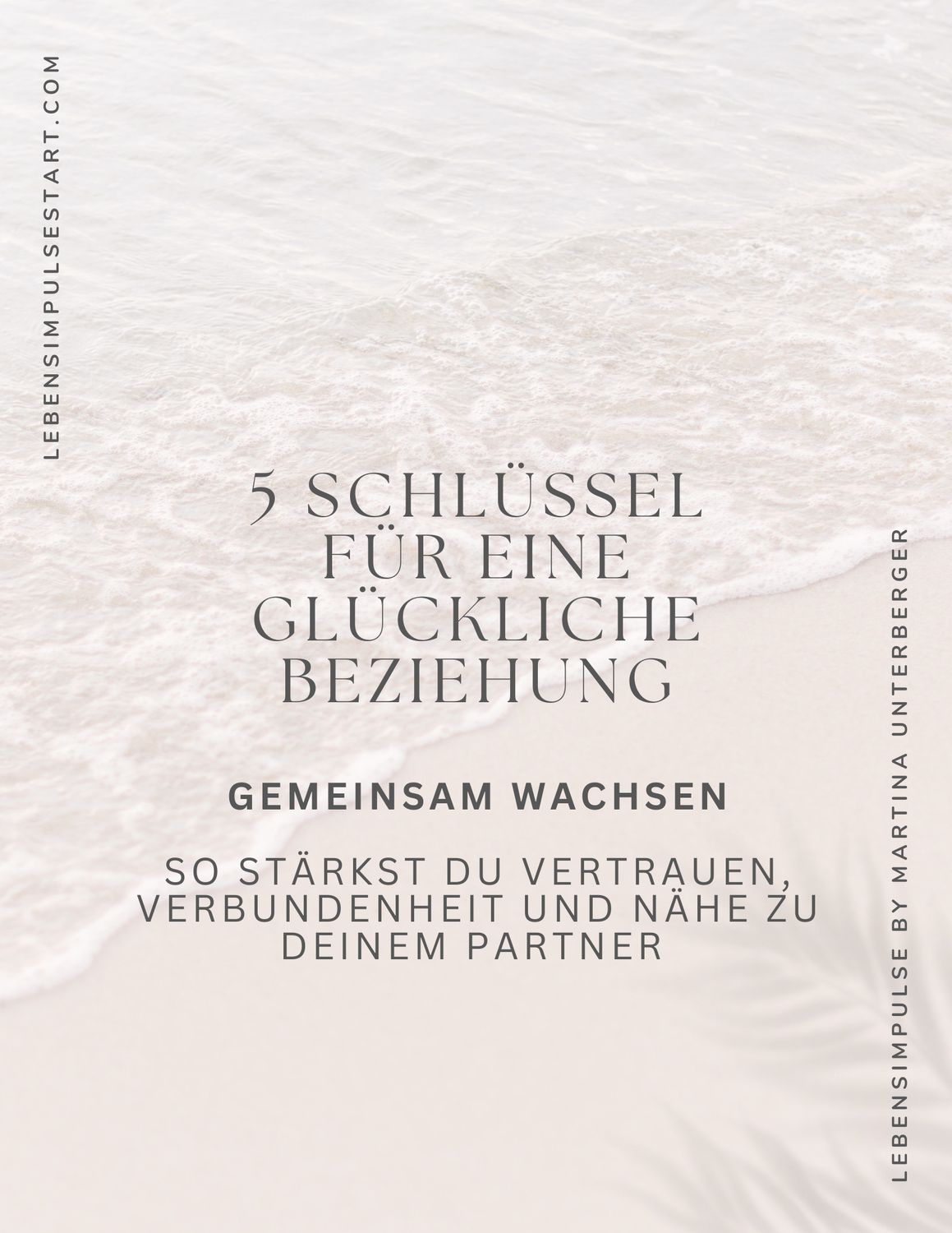 5 Schlüssel für eine glückliche Beziehung