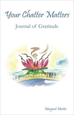 Your Chatter Matters: Journal of Gratitude