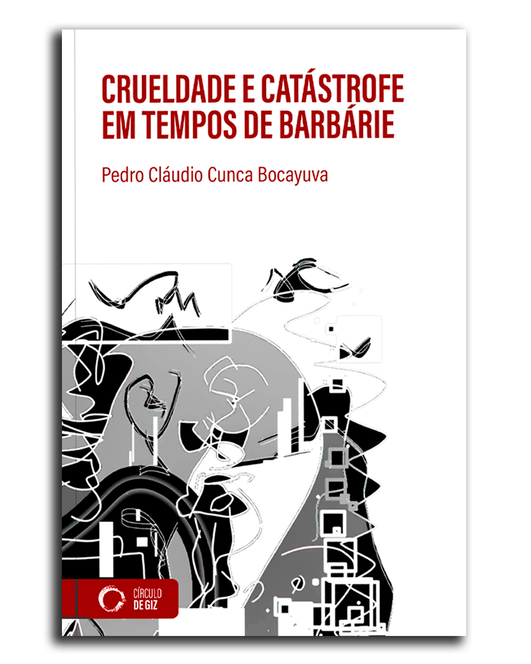 Crueldade e catástrofe em tempos de barbárie