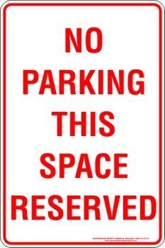 Carpark No Parking This Space Reserved