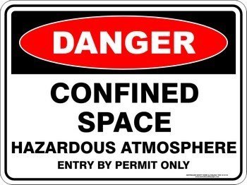 Danger Confined Space Hazardous Atmosphere Entry By Permit Only