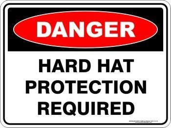Danger Hard Hat Protection Required
