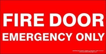 Fire Fire Door Emergency Only 350
