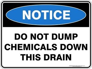 Notice Do Not Pump Chemicals Down This Drain