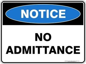 Notice No Admittance