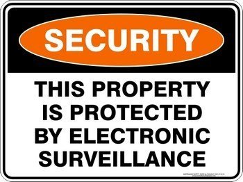 Security This Property Is Protected By Electronic Surveillance