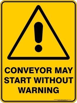 Warning Conveyor May Start Without Warning