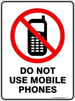 Prohibition Do Not Use Mobile Phones