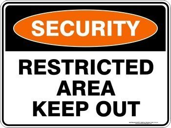 Security Restricted Area Keep Out