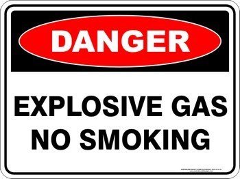 Danger Explosive Gas No Smooking