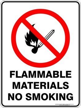 Prohibition Flammable Materials No Smoking