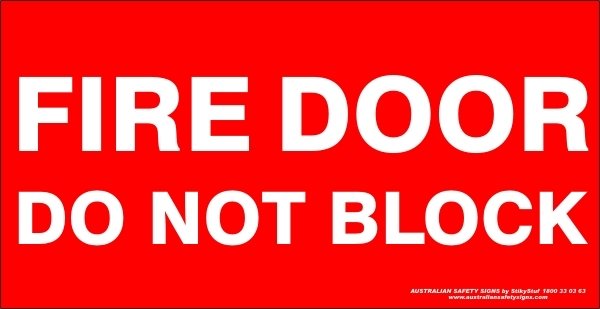 Fire Fire Door Do Not Block 350