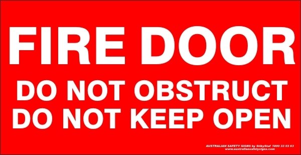 Fire Fire Door Do Not Obstruct Do Not Keep Open 350