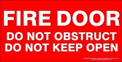 Fire Fire Door Do Not Obstruct Do Not Keep Open 350