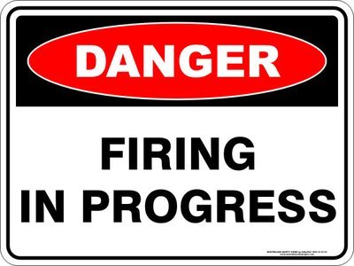 Danger Firing In Progress