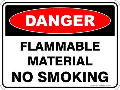 Danger Flammable Material No Smoking