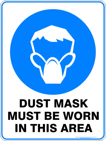 Mandatory Dust Mask Must Be Worn In This Area