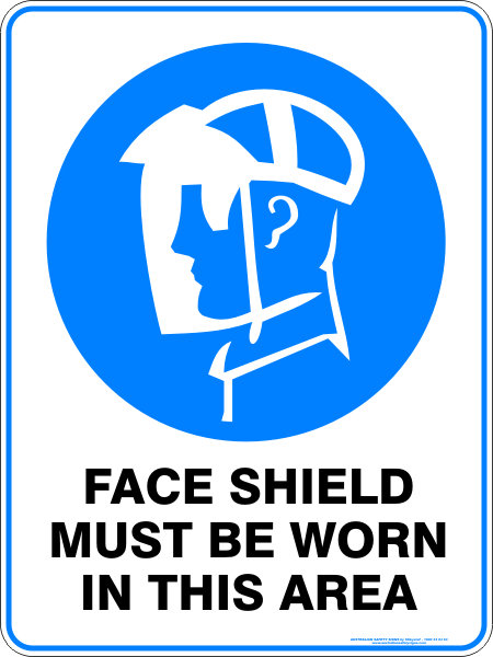 Mandatory Face Shield Must Be Worn In This Area