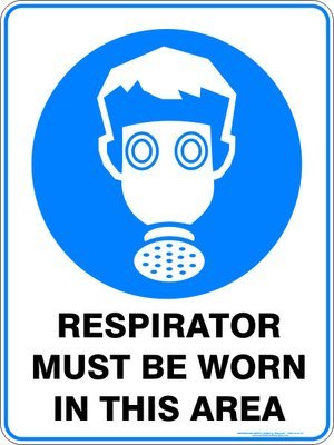 Mandatory Respirator Must Be Worn In This Area